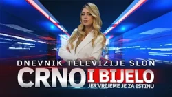 Dnevnik Televizije Slon Tuzla - Crno i Bijelo – 24.09.2026.