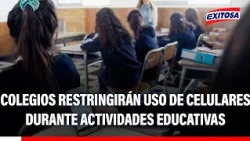 🔴🔵 Minedu: Schools to restrict cell phone use during educational activities