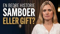 Samboerskap og Ekteskap | «En bedre historie» Ep 5-26 | 01.10.26