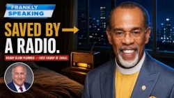 Saved by a Radio He Never Meant to Hear — Bishop Glenn Plummer | Frankly Speaking Pt 1