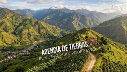 Land Agency: The new proposed plan - TvAgro by Juan Gonzalo Angel
