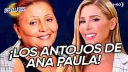 Los antojos de Ana Paula | Desvelados