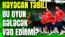 Millimizin son nəticələri gələcəyə ümid verirmi? - Ayxan Abbasov komandada bu məqamları dəyişdi