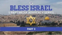 Understanding Zionism and Antisemitism | Bless Israel Media Advocacy Series