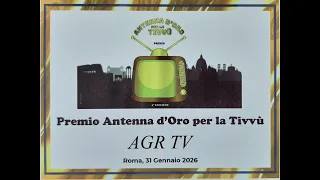 AGRTV premiata in Campidoglio | Antenna d’Oro per la Tivvù 2026