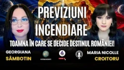 PREVIZIUNI INCENDIARE - TOAMNA ÎN CARE SE DECIDE DESTINUL ROMÂNIEI! - CU GEORGIANA SÂMBOTIN