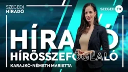 Szegedi Híradó - heti hírösszefoglaló - 2026. szeptember 27.