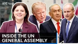 Inside the UN: What happens at the General Assembly | RTÉ News