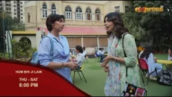 Hum Bhi Ji Lain Episode 7 | Promo | Thu to Sat at 8:00 PM | Only on Express TV