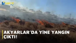 ANOTHER FIRE IN AKYARLAR!