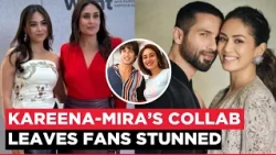 Kareena Kapoor & Shahid Kapoor’s Wife Mira Rajput Together! Fans Call It ‘Unexpected’