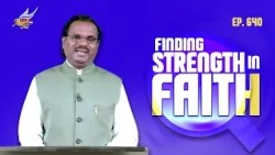 Hour of Peace//நிம்மதியின் நேரம் | Finding Strength in Faith | Ep 640