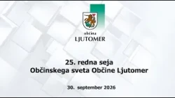 25. redna seja Občinskega sveta Občine Ljutomer, 30. 9. 2026