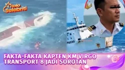 Sekoci Kapten KM Virgo Transport 8 Diperiksa, Tinggalkan 241 Penumpang Tenggelam? | Halo Selebriti