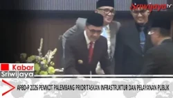 APBD-P 2026 Pemkot Palembang Prioritaskan Infrastruktur Dan Pelayanan Publik