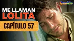 Esteban thinks Lolita is his daughter and regrets falling in love | Chapter 57 | Me llaman Lolita