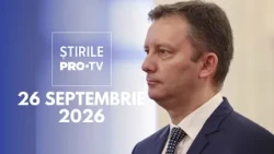 Știrile PRO TV - 26 Septembrie 2026 | Planul de guvernare a fost depus