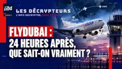 FlyDubai : 24 heures après, que sait-on vraiment ?