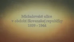 Špacirki po varošu - Michalovské ulice v období Slovenskej republiky (1939-1944)