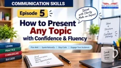 How to Present Any Topic with Confidence & Fluency | Episode-5 | Communication Skills | Subhavaartha