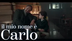 Il mio nome è Carlo - Lui è il mio migliore amico