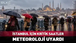 Critical Hours for Istanbul! Meteorology Issued a Warning...