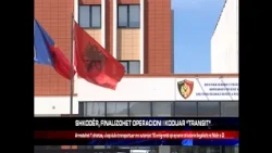 SHKODËR, FINALIZOHET OPERACIONI I KODUAR “TRANSIT”