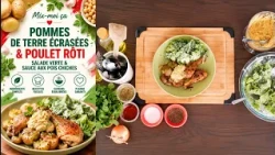 Mix-moi ça: Pommes de Terre Écrasées & Poulet Rôti | Salade Verte & Sauce aux Pois Chiches