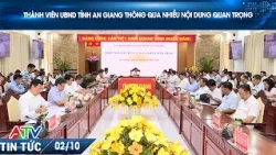 AN GIANG PROVINCIAL PEOPLE'S COMMITTEE MEMBERS APPROVE NUMEROUS IMPORTANT AGENDA ITEMS