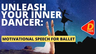 A Motivational Speech for Ballet Performers