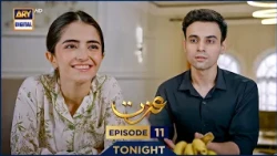 Izzat Episode 11 | Promo | Tonight | Merub Ali | Atabik Mohsin | Hashaam Khan | ARY Digital