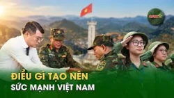 Truyền Thống Nào Đang Hun Đúc Sức Mạnh Việt Nam? | QPVN