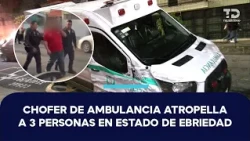 He Ran Over 3 People! Ambulance Driver Arrested for Drunk Driving in Azcapotzalco