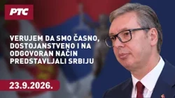 Vučić: Verujem da smo časno, dostojanstveno i na odgovoran način predstavljali Srbiju