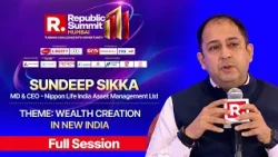 Sundeep Sikka At Republic Summit 2026: Wealth Creation In New India | Mutual Funds