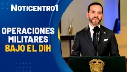 Colombia defends military operations: "IHL is applied" | Canal 1 News