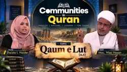 Communities in Quran || Qaum e Lut (ع) || Maulana Wasi H. Khan || Shaista I. Haider || Channel WIN