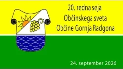 20. redna seja Občinskega sveta Občine Gornja Radgona, 24. 9. 2026