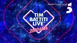 TIM BATTITI LIVE 2000 hits - Sabato 26 settembre, in prima serata su Canale 5