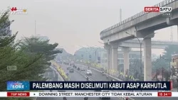 Palembang Masih Diselimuti Karhutla #beritasatu