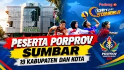 19 REGENCY AND CITY PARTICIPANTS OF WEST SUMATRA PROVINCIAL SPORTS GAMES