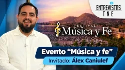 TNE Interview | Music and Faith Event | Álex Caniulef
