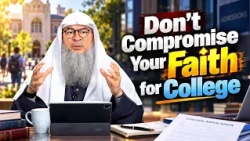 Don’t Compromise Your Faith for College | Sheikh Assim Al Hakeem