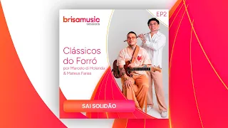 Sai Solidão - Marcelo Di Holanda e Mateus Farias