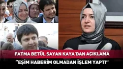 Fatma Betül Sayan Kaya makes a new statement... #breakingnews