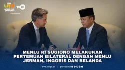 Menlu RI Sugiono Melakukan Pertemuan Bilateral Dengan Menlu Jerman, Inggris Dan Belanda
