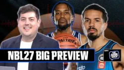 NBL27 Preview: Every team analysed + the biggest stories from across the #NBL | Aussie Hoops Hour