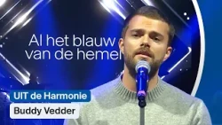 Buddy Vedder - Ik zal je missen live | UIT de harmonie