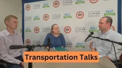 Transportation Talks with Ben Matters and Leigh Anderson (Episode 15)