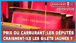 Fuel prices: Are MPs fearing a return of the Yellow Vests? | 09/25/2026